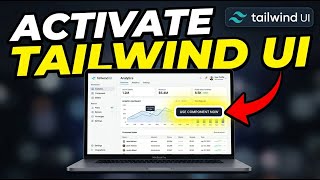 How to activate Tailwind UI templates for client-ready web designs - Detailed Guide