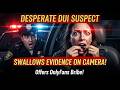 Desperate DUI Driver Swallows Evidence + Offers OnlyFans Bribe! Bodycam