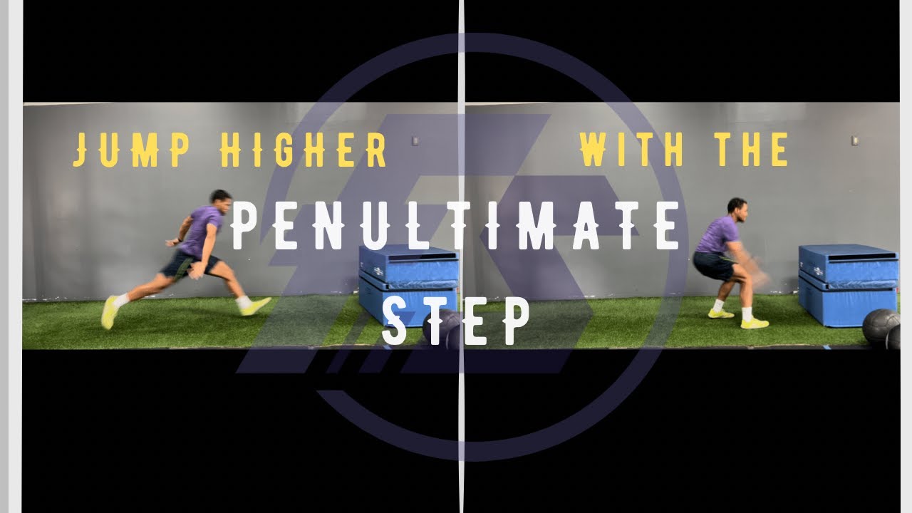 JUMP HIGHER With The Penultimate Step YouTube