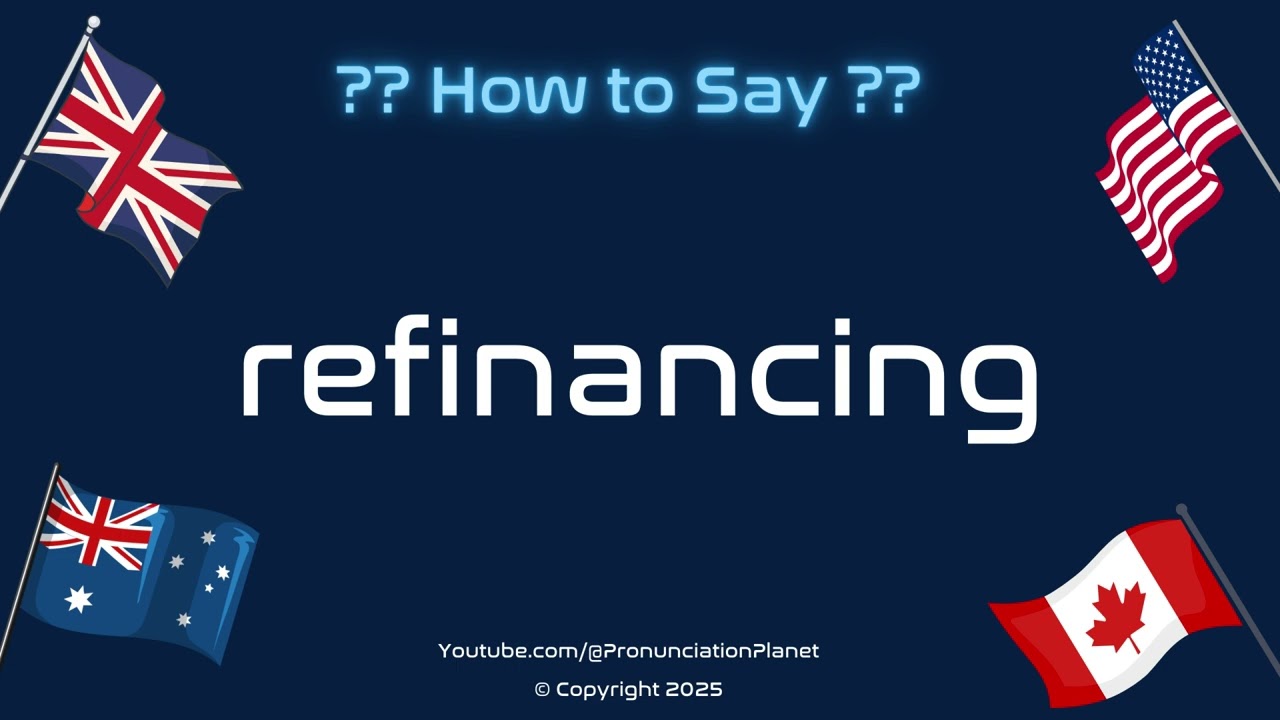 💰🔄 How to Pronounce Refinancing? (CORRECTLY) | Pronunciation Planet