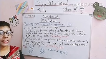 Class - 4  Estimation ( Rounding Numbers to the Nearest Ten ) MATHS