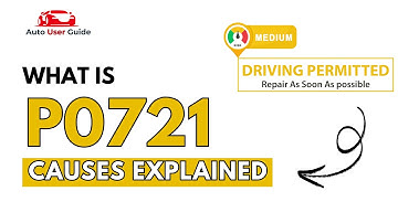 What is P0721 : Engine Error Code Causes Explained
