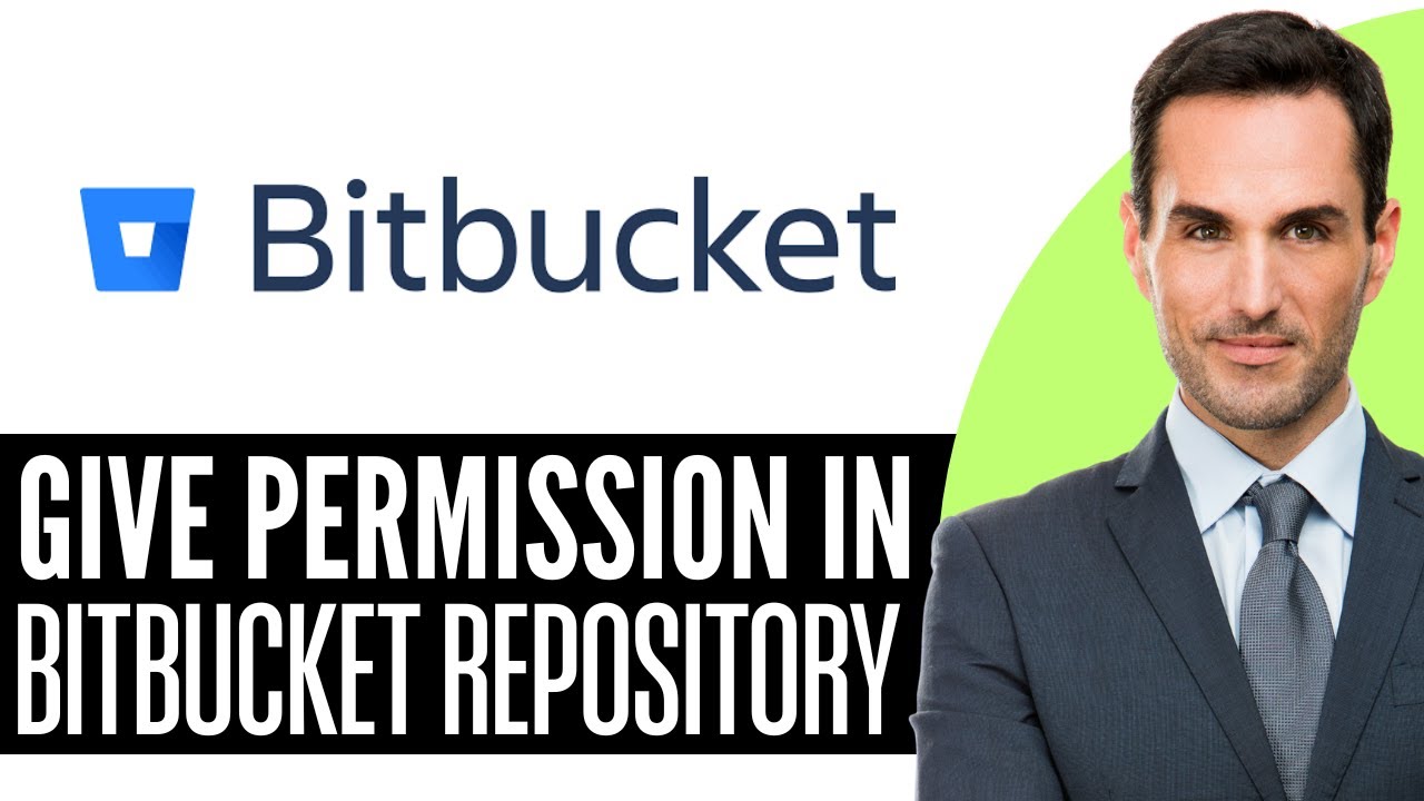How to Give Permission in Bitbucket Repository – (2026) Step By Step ...