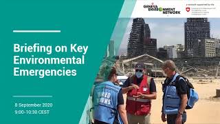 Briefing on Key Environmental Emergencies