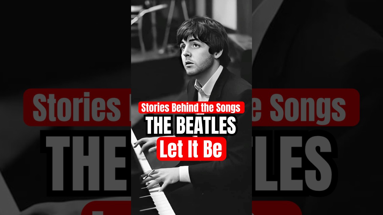 Stories Behind the Songs: The Beatles - 'Let It Be' (1970)