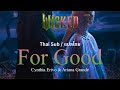 [แปลไทย / Thai Sub] Cynthia Erivo & Ariana Grande - For Good
