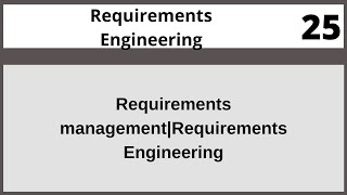 Requirements management|Requirements Engineering in Hindi Urdu CSE305 LECTURE 25