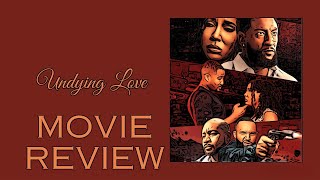 Undying Love #tubimovies #moviereview