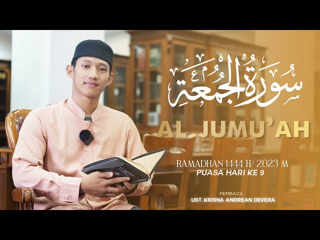 SPESIAL HARI JUMAT❗❗ Surah Al Jumu'ah | Ust. Krisna Andrean Devera class=