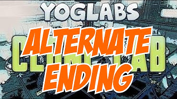 Yoglabs - Clone Lab - Alternate Ending!