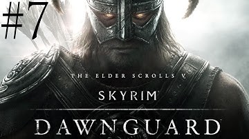The Elder Scrolls V: Skyrim - Walkthrough - Dawnguard DLC - Part 7 - Vampire Lord Domination