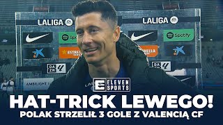 Lewandowski Po Zdobyciu Hat-Tricka Z Valencią Cf