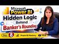 Hidden Logic Behind Banker’s Rounding in Power BI | Number.Round() | Power Bi Mastery Series| Day 8