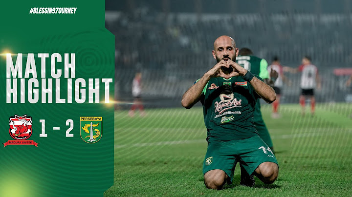 MATCH HIGHLIGHT | MADURA UNITED 1 - 2 PERSEBAYA