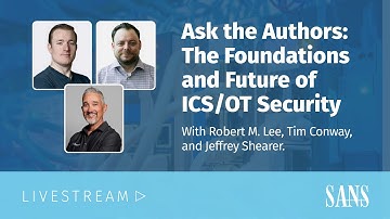 Ask the Authors: The Foundations and Future of ICS/OT Security