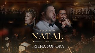 AS MÚSICAS DO ESPECIAL DE NATAL 2023