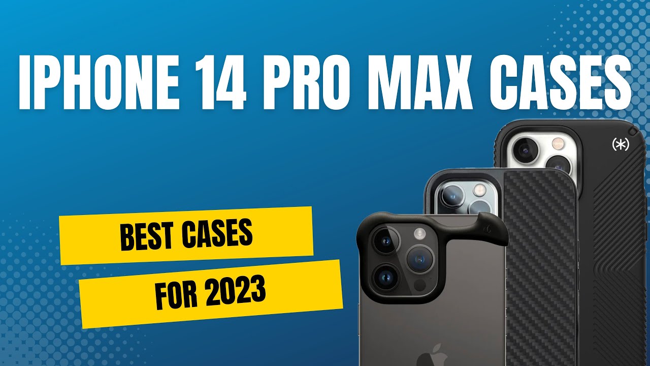 The best iPhone 14 Pro and Pro Max cases of 2023