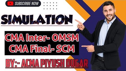Simulation I Class-3 I CMA FINAL I CMA INTER I Operations Management I SCM | CA FINAL | AFM #ca #cma