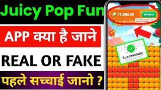 juicy pop fun real or fake | legit ba ang juicy pop fun | juicy pop fun app review