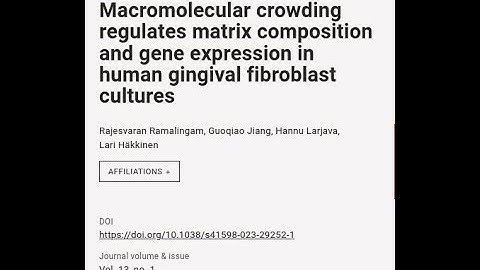 Macromolecular crowding regulates matrix composition and gene expression in human gin... | RTCL.TV