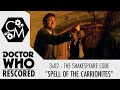 Doctor who rescored the shakespeare code  spell of the carrionites