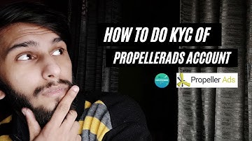 🔴 Live Proof | How to do KYC of PropellerAds  Hindi | Propellerads KYC in india | Propellerads 2021