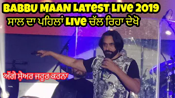 Babbu Maan at Landran | Latest live performance 2019