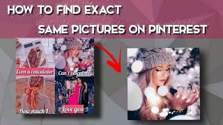 How to find EXACT SAME pictures on Pinterest|For editing|Edits for you|Edits