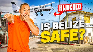 Is Belize Really Safe to Move To?