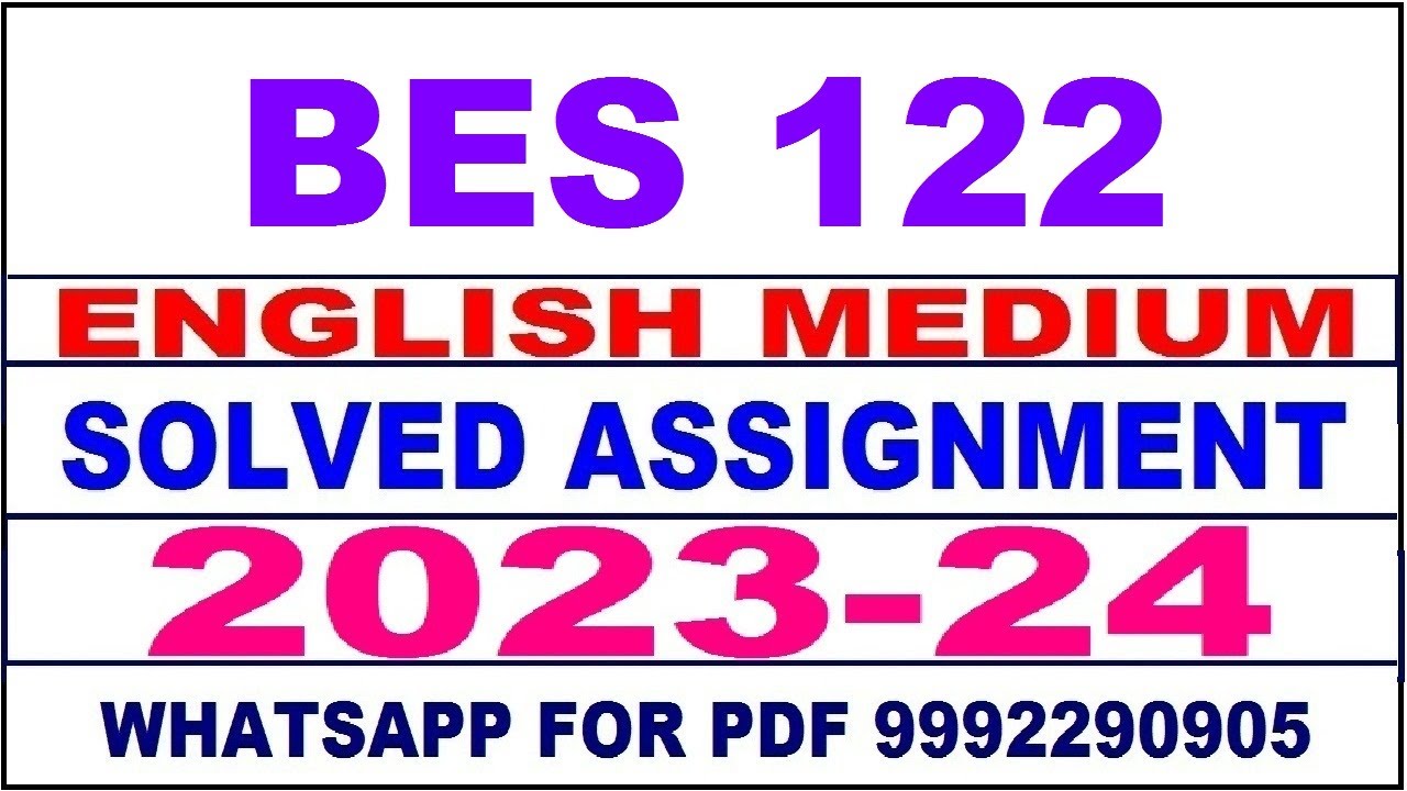 bes 122 solved assignment 2023-24 | bes 122 solved assignment in english 2024 | bes 122 2024