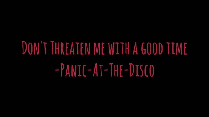 Ravenclaw, lyrics from Panic! At The Disco's Don't Threaten Me