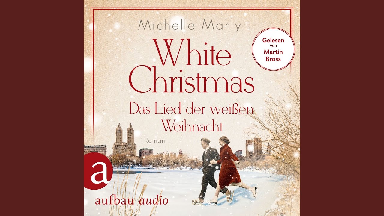 Teil 135 - White Christmas - Das Lied der weißen Weihnacht - YouTube