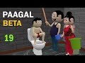 PAAGAL BETA 34 | Jokes | CS Bisht Vines | Desi Comedy Video | Chandan Bisht