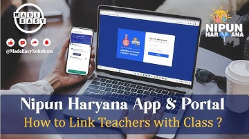 Link Teachers with Class on Nipun App | School Education | NIPUN Haryana | @MadeEasySolutions