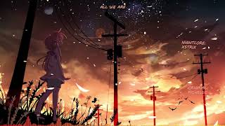 Richello - All We Are - Nightcore Resimi