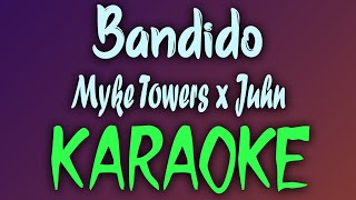 Bandido (Karaoke/Instrumental) - Myke Towers x Juhn El All Star