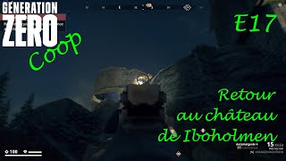 Retour au château de Iboholmen | Let's Play Generation Zero Coop [FR] E17