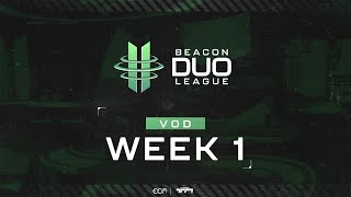 Week 1 VOD | Beacon Duo League