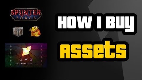 How I buy SPS / Forge and transfer them in game.