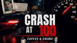 Details Crash at 100 | The Mackenzie Shirilla Double Murder Case Update