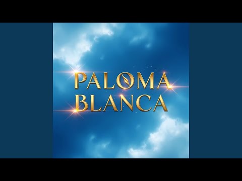 パロマブランカ　Paloma Blanca Paloma Blanca (Radio Mix) - YouTube