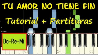 Video thumbnail of "TU AMOR NO TIENE FIN Piano Tutorial Cover Facil + Partitura PDF Acordes Pista Letra Generacion 12"