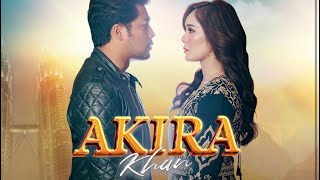 AKIRA KHAN EPISOD 1