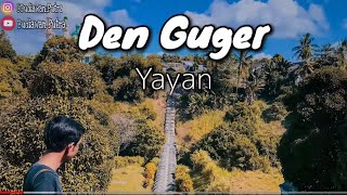 LIRIK LAGU SUMBAWA || Yayan - Den Guger HD