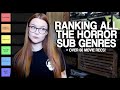 RANKING EVERY HORROR SUB GENRE (TIER LIST) 60+ MOVIE RECS!