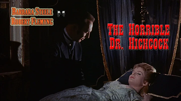 The Horrible Dr. Hichcock (1962) - Barbara Steele,...