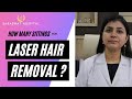 Laser Hair Removal - How Many Sittings are Required?