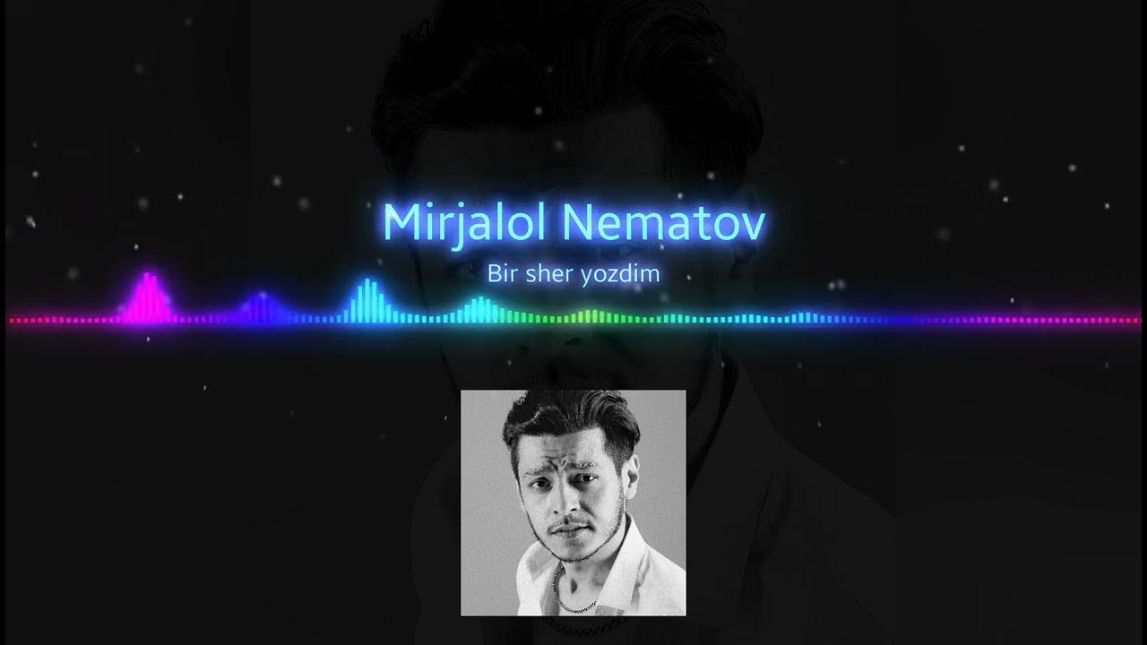 Mirjalol nematov mp3 bir sher