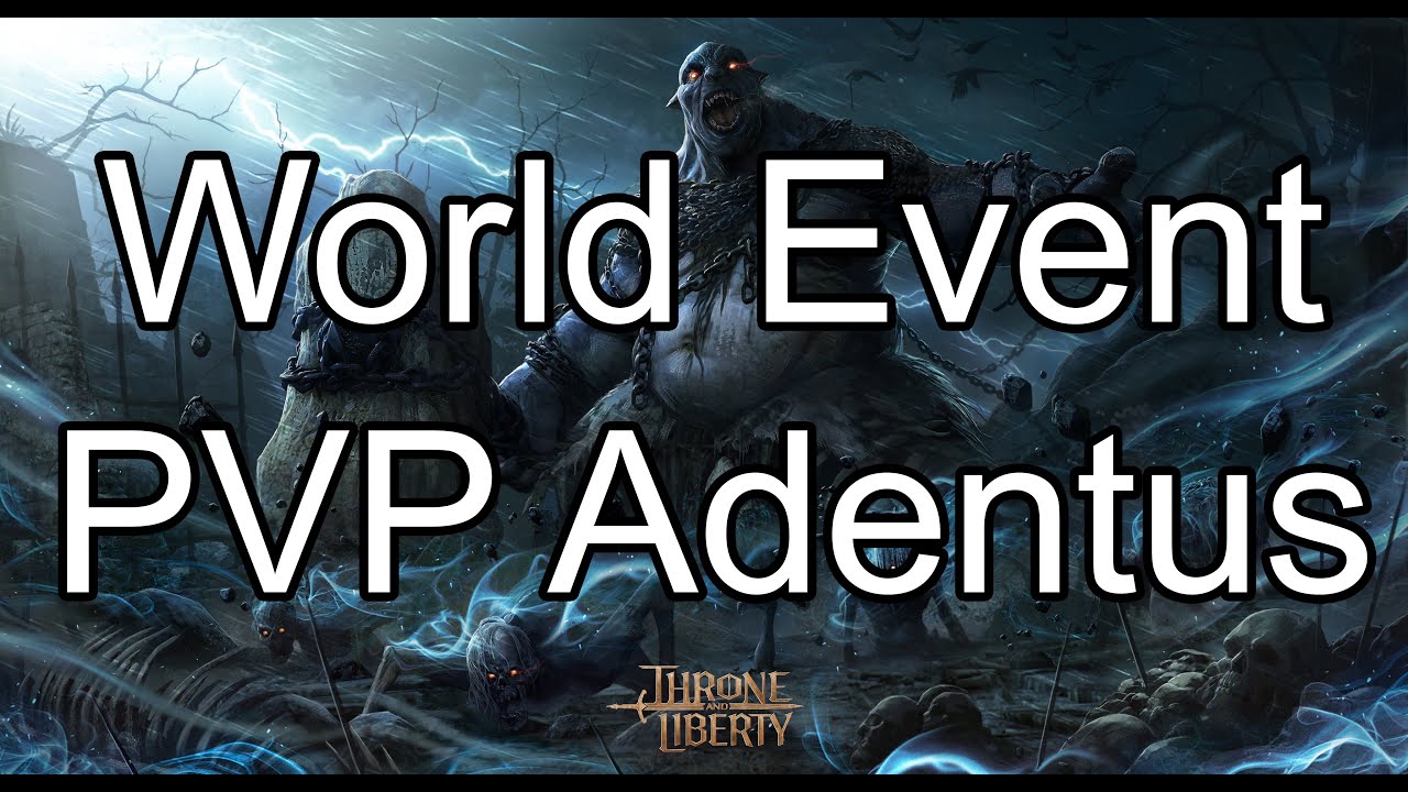 Throne and Liberty World Event PVP Adentus. Open World PvP.