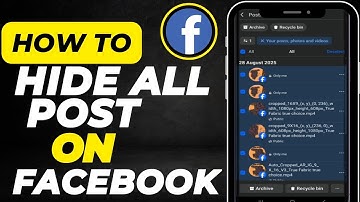 How to Hide All Posts on Facebook in One Click (2025 Guide) | Facebook Privacy Settings